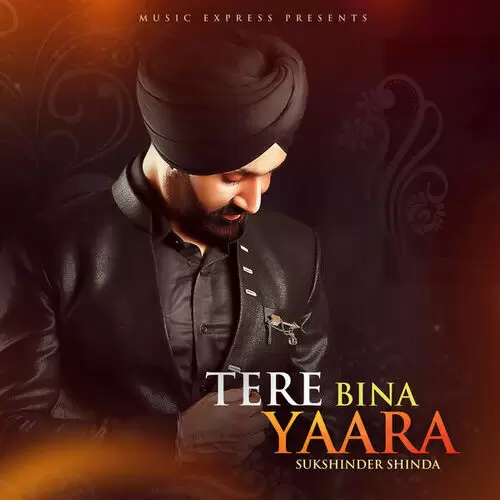 Tere Bina Yaara Sukshinder Shinda Mp3 Download Song - Mr-Punjab