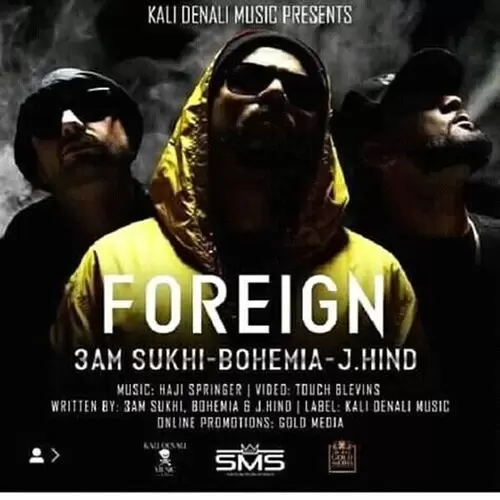 Foreign Ft. Bohemia 3AM Sukhi Mp3 Download Song - Mr-Punjab