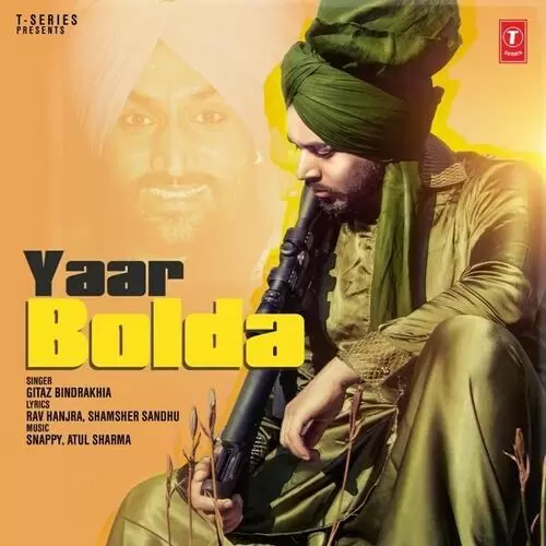 Yaar Bolda Gitaz Bindrakhia Mp3 Download Song - Mr-Punjab
