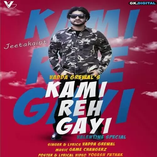 Kami Reh Gayi Vadda Grewal Mp3 Download Song - Mr-Punjab