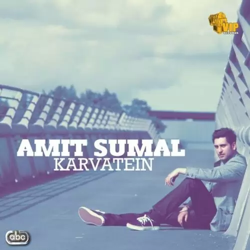 Karvatein Amit Sumal Mp3 Download Song - Mr-Punjab