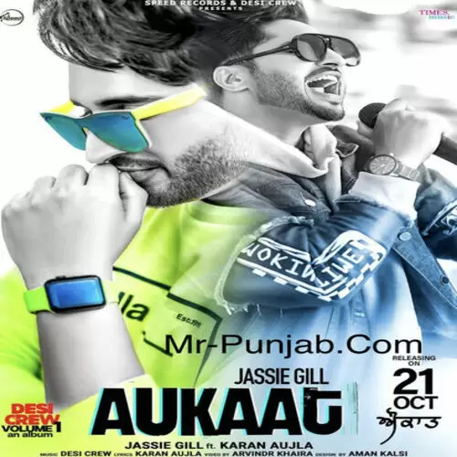 Aukaat Jassie Gill Mp3 Download Song - Mr-Punjab