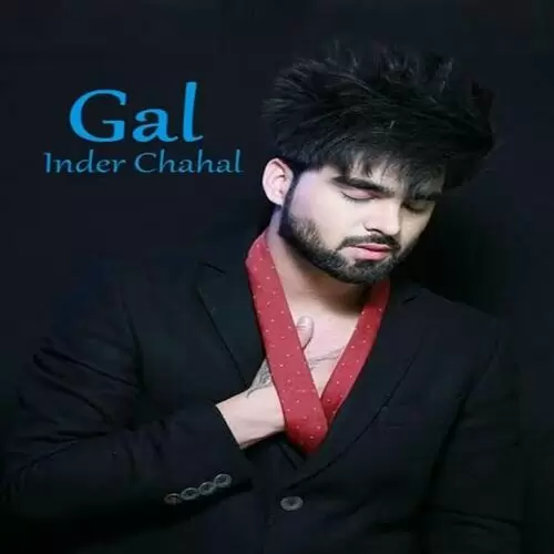 Gal Inder Chahal Mp3 Download Song - Mr-Punjab