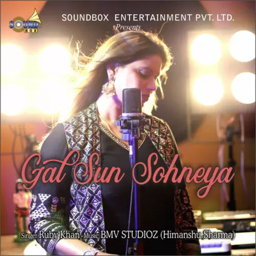 Gal Sun Sohneya Ruby Khan Mp3 Download Song - Mr-Punjab
