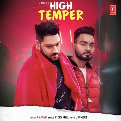High Temper Anjaan Mp3 Download Song - Mr-Punjab