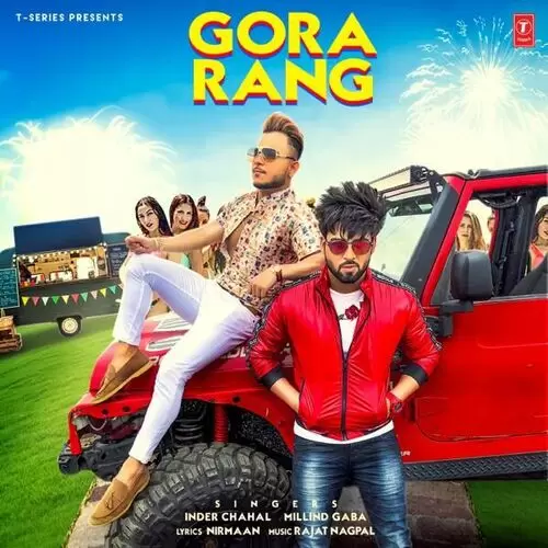 Gora Rang Ft. Millind Gaba Inder Chahal Mp3 Download Song - Mr-Punjab