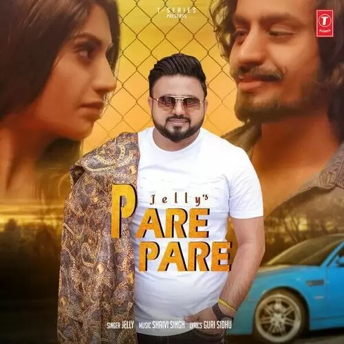 Pare Pare Jelly Mp3 Download Song - Mr-Punjab