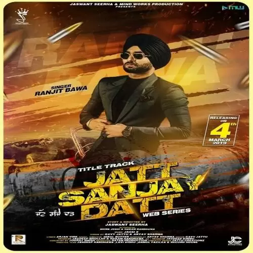 Jatt Sanjay Datt Ranjit Bawa Mp3 Download Song - Mr-Punjab