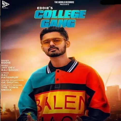 College Gang Eddie Mp3 Download Song - Mr-Punjab