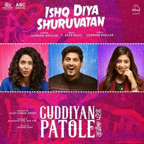 Ishq Diya Shuruvatan (Guddiyan Patole) Gurnam Bhullar Mp3 Download Song - Mr-Punjab
