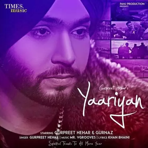 Yaariyan Gurpreet Hehar Mp3 Download Song - Mr-Punjab