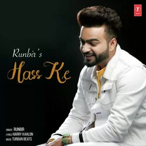 Hass Ke Runbir Mp3 Download Song - Mr-Punjab