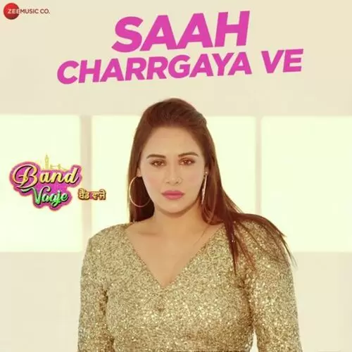 Saah Charrgaya Ve (Band Vaaje) Gurlez Akhtar Mp3 Download Song - Mr-Punjab