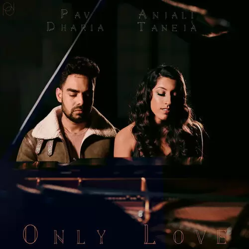 Only Love Anjali Taneja Mp3 Download Song - Mr-Punjab