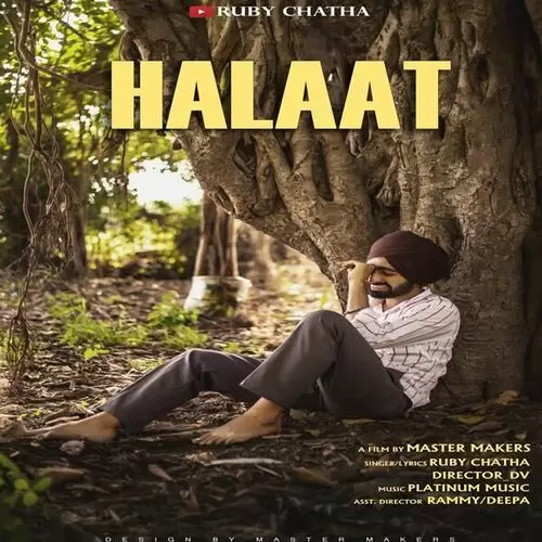 Halaat Ruby Chatha Mp3 Download Song - Mr-Punjab