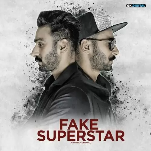 Fake Superstar Hardeep Grewal Mp3 Download Song - Mr-Punjab