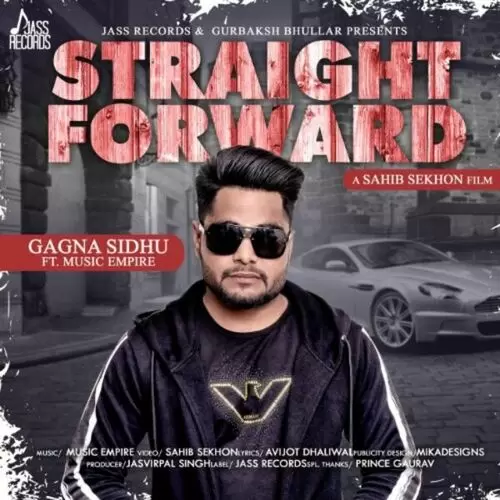 Straight Forward Ft. Music Empire Gagna Sidhu Mp3 Download Song - Mr-Punjab