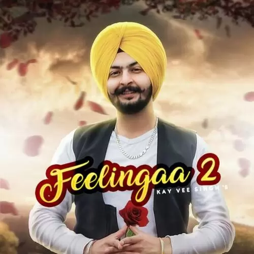 Feelingaa 2 Kay Vee Singh Mp3 Download Song - Mr-Punjab