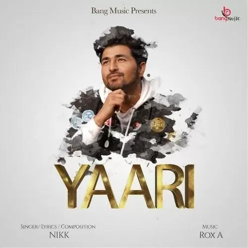 Yaari Ft. Rox A Nikk Mp3 Download Song - Mr-Punjab