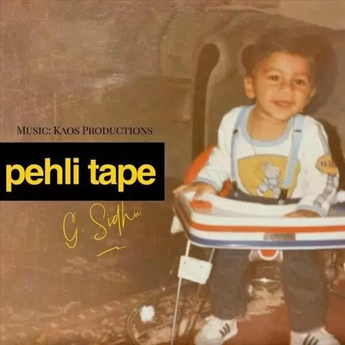Pehli Tape G Sidhu Mp3 Download Song - Mr-Punjab