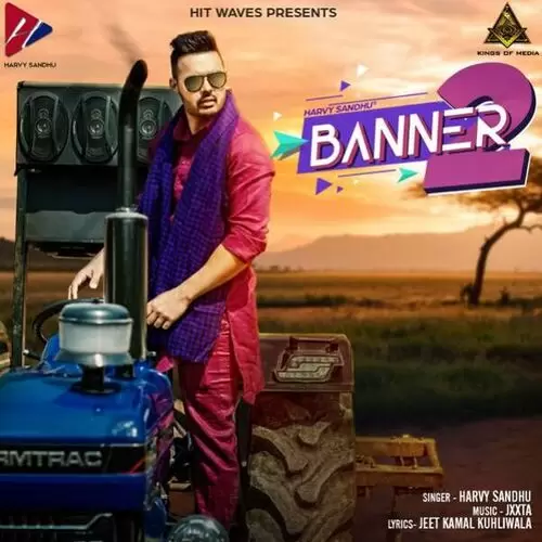 Banner 2 Harvy Sandhu Mp3 Download Song - Mr-Punjab