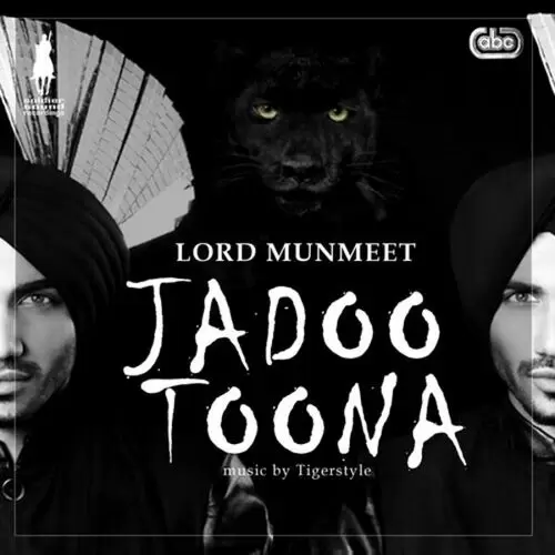 Jadoo Toona Lord Munmeet Mp3 Download Song - Mr-Punjab