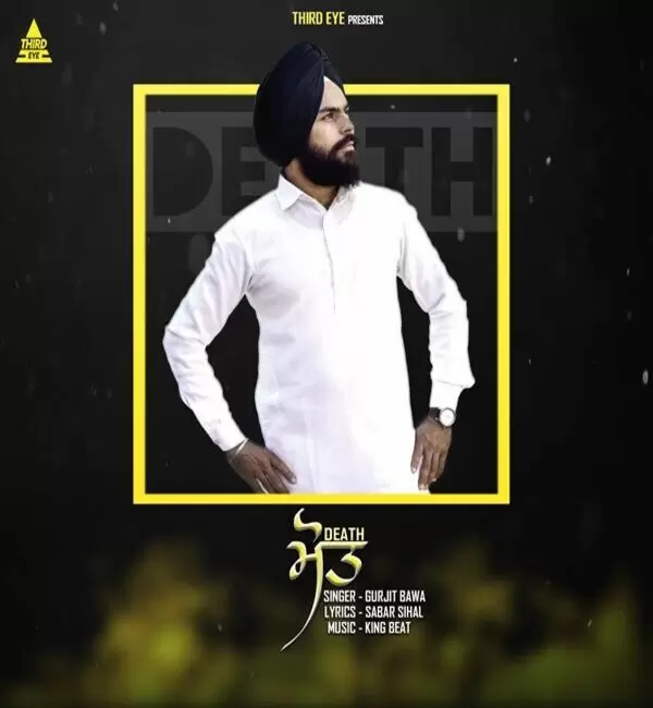 Death Gurjit Bawa Mp3 Download Song - Mr-Punjab