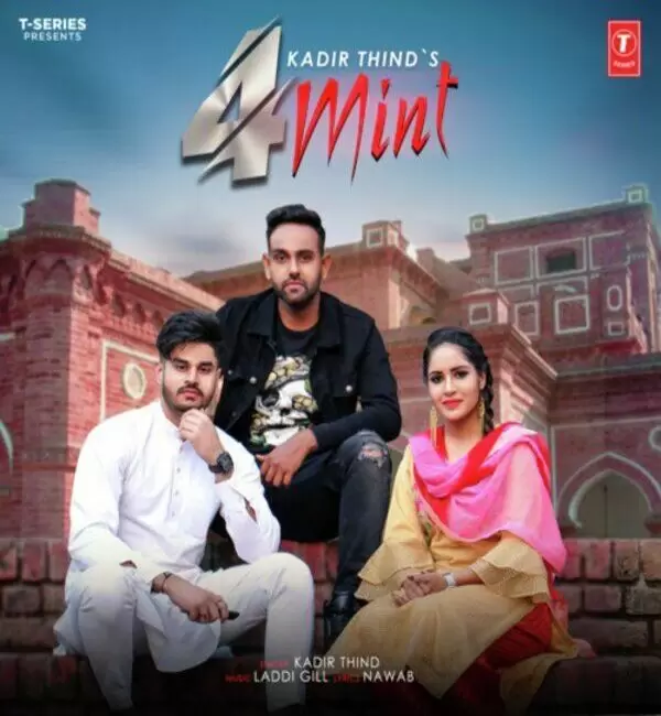 4 Mint Kadir Thind Mp3 Download Song - Mr-Punjab