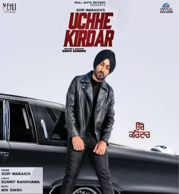 Uchhe Kirdar Ft. Mix Singh Gopi Waraich Mp3 Download Song - Mr-Punjab