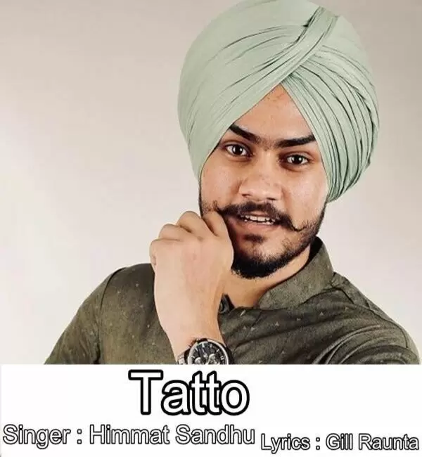Tatto Himmat Sandhu Mp3 Download Song - Mr-Punjab