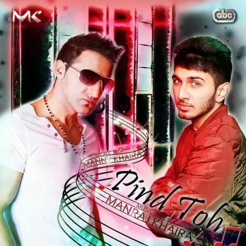 Pind Toh Manraj Khaira Mp3 Download Song - Mr-Punjab