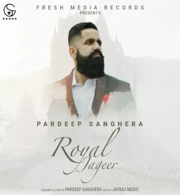 Royal Jageer 2 Pardeep Sanghera Mp3 Download Song - Mr-Punjab