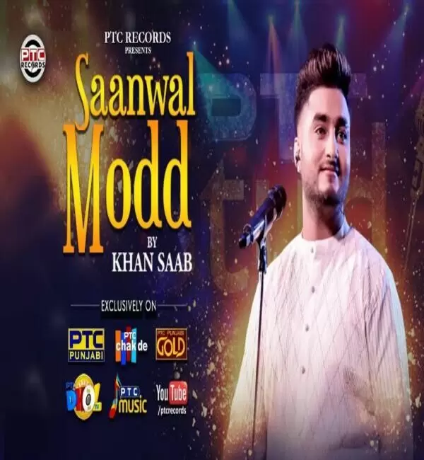 Saanwal Modd Khan Saab Mp3 Download Song - Mr-Punjab
