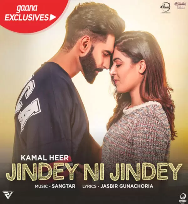 Jindey Ni Jindey (Dil Diyan Gallan) Kamal Heer Mp3 Download Song - Mr-Punjab