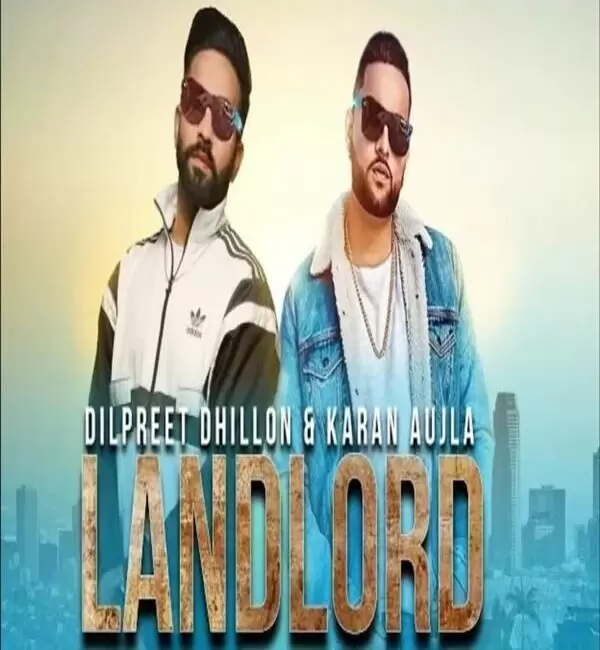 Landlord Dilpreet Dhillon Mp3 Download Song - Mr-Punjab