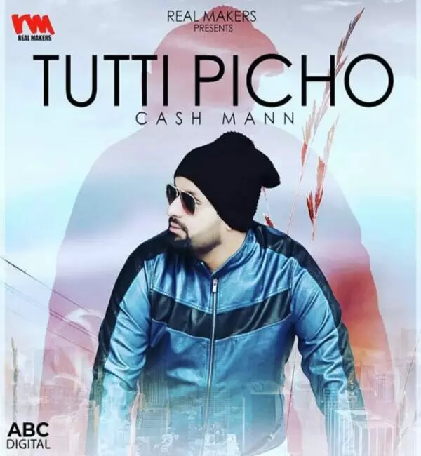 Tutti Picho After Breakup Cash Mann Mp3 Download Song - Mr-Punjab