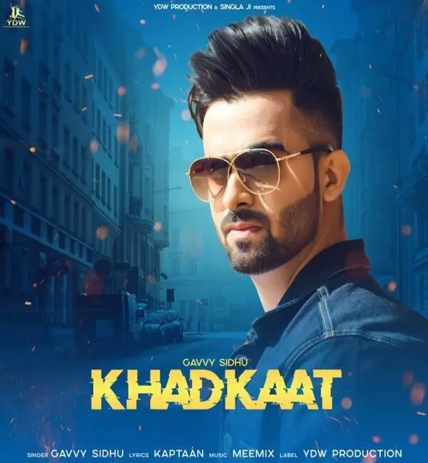 Khadkaat Gavvy Sidhu Mp3 Download Song - Mr-Punjab