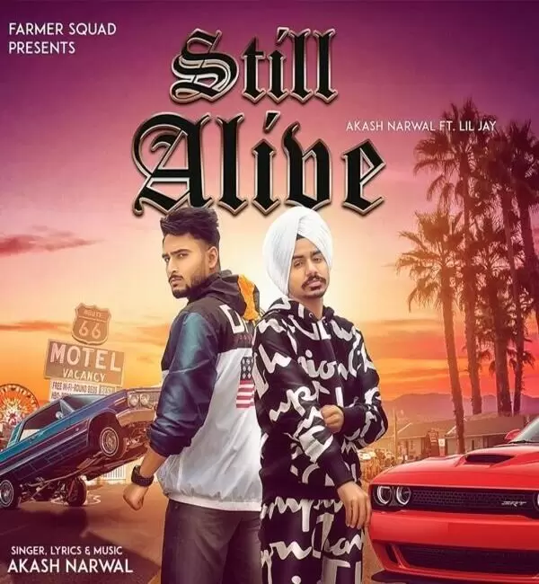 Still Alive Akash Narwal Mp3 Download Song - Mr-Punjab