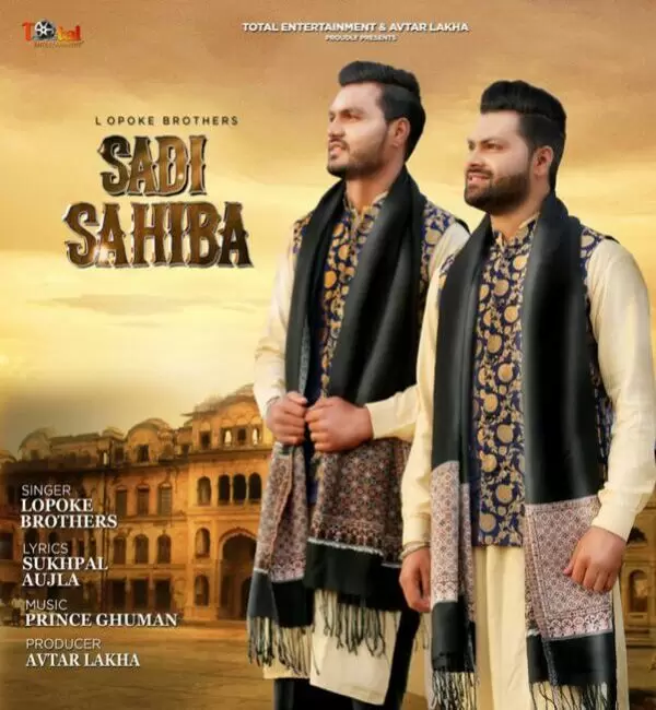 Sadi Sahiba Lopoke Brothers Mp3 Download Song - Mr-Punjab