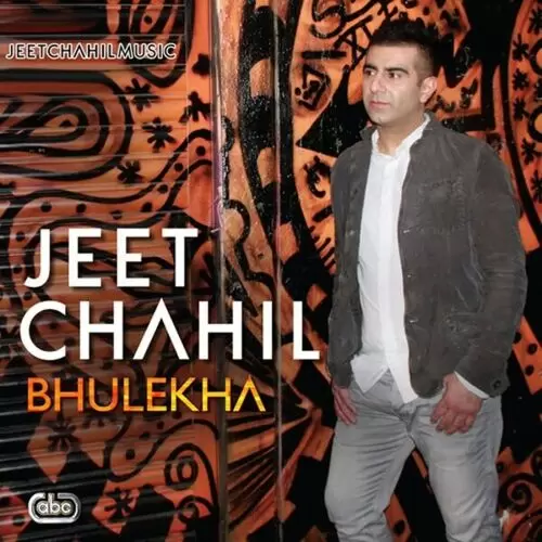 Bhulekha Jeet Chahil Mp3 Download Song - Mr-Punjab