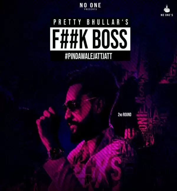Fuck Boss Pretty Bhullar Mp3 Download Song - Mr-Punjab