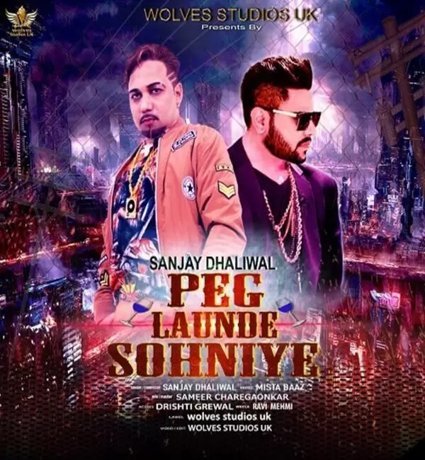 Peg Launde Sohniye Sanjay Dhaliwal Mp3 Download Song - Mr-Punjab