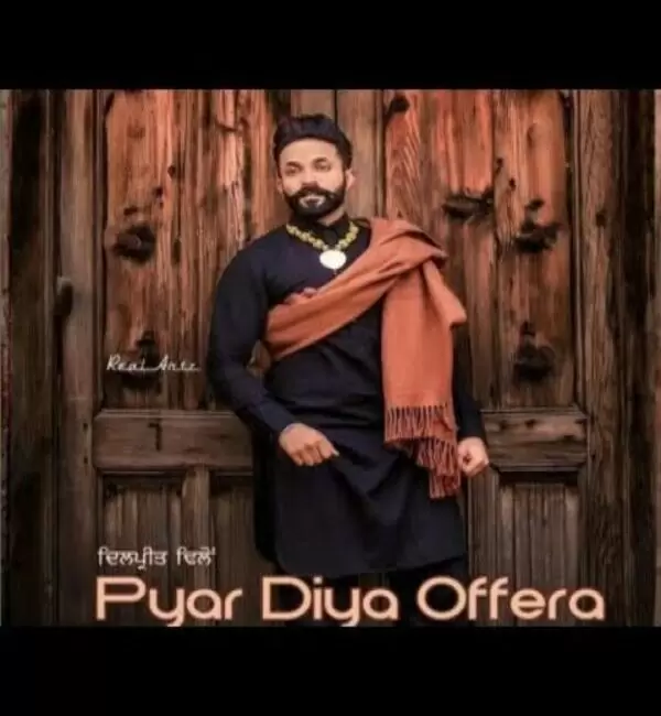 Pyar Diya Offera Dilpreet Dhillon Mp3 Download Song - Mr-Punjab
