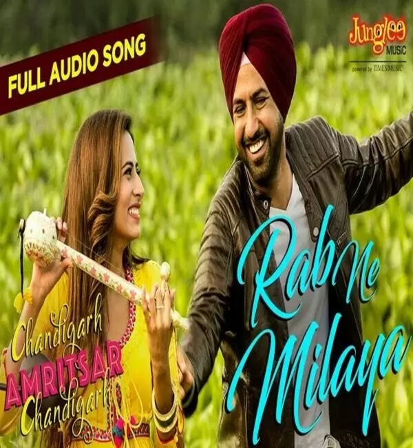 Rab Ne Milaya (Chandigarh Amritsar Chandigarh) Kamal Khan Mp3 Download Song - Mr-Punjab