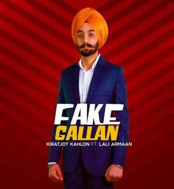 Fake Gallan Kiratjot Kahlon Mp3 Download Song - Mr-Punjab