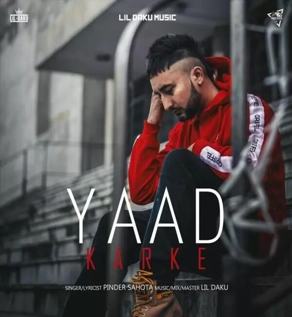 Yaad Karke Pinder Sahota Mp3 Download Song - Mr-Punjab