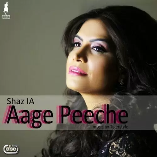 Aage Peeche Shaz IA Mp3 Download Song - Mr-Punjab