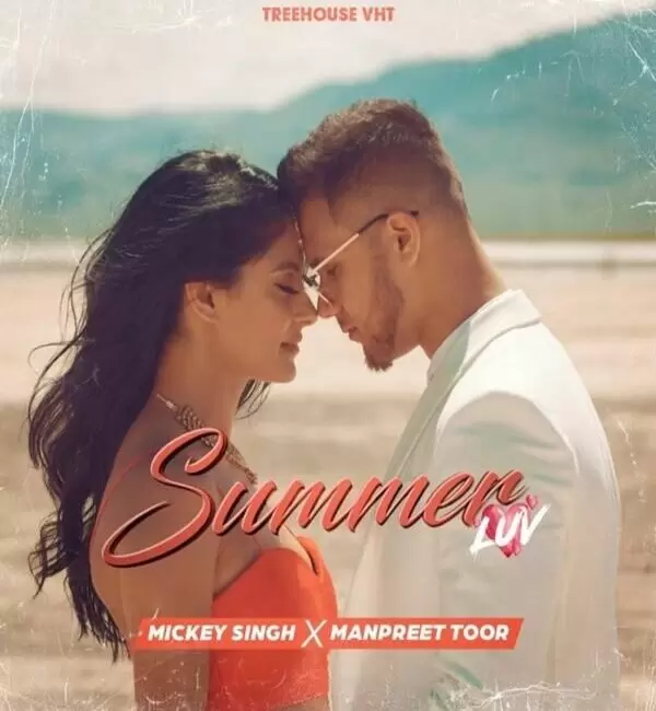 Summer Luv Mickey Singh Mp3 Download Song - Mr-Punjab