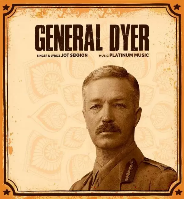 General Dyer Jot Sekhon Mp3 Download Song - Mr-Punjab