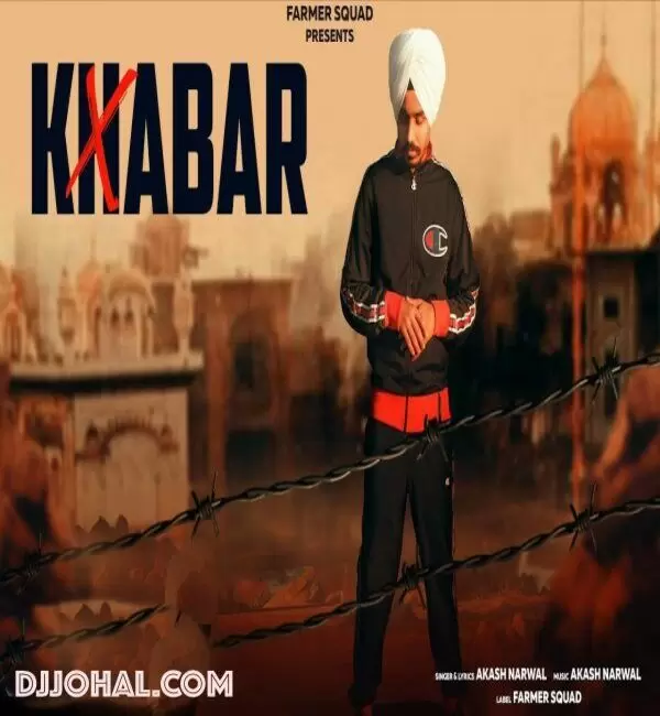 Khabar Akash Narwal Mp3 Download Song - Mr-Punjab